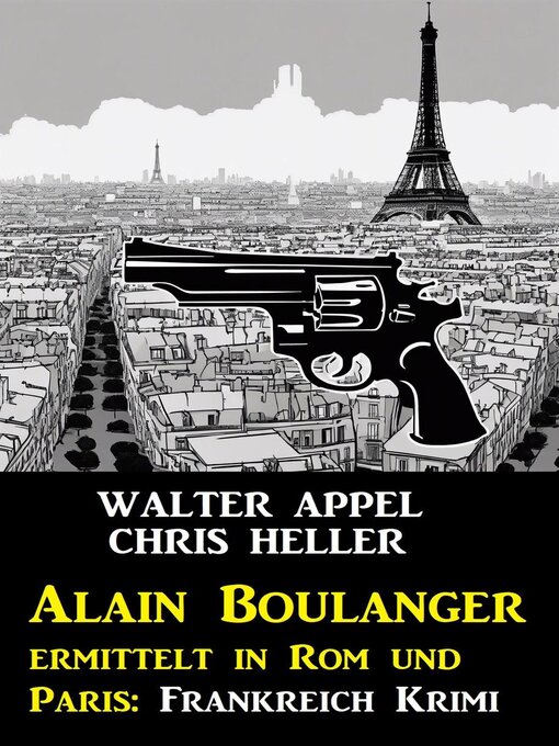 Title details for Alain Boulanger ermittelt in Rom und Paris by Walter Appel - Available